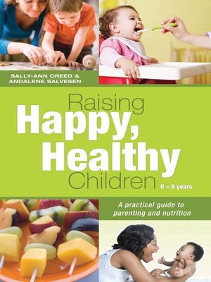 cover image of Raising Happy, Healthy Children